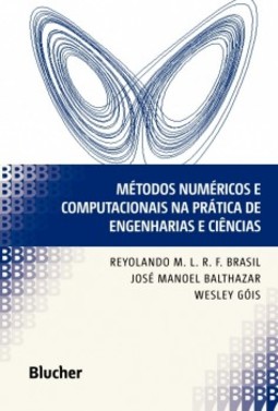 Métodos numéricos e computacionais na prática de engenharias e ciências