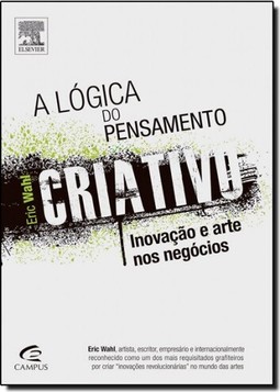 Logica Do Pensamento Criativo, A