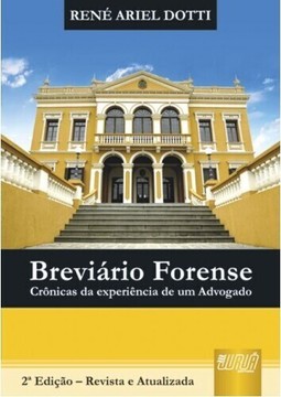 Breviário Forense - Crônicas da Experiência de um Advogado