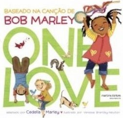 One love: Baseado na canção de Bob Marley