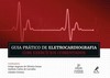 Guia prático de eletrocardiografia com exercícios comentados