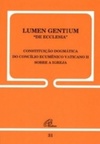 Constituição Dogmática Lumen Gentium (A Voz do Papa #31)