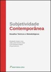 Subjetividade contemporânea: desafios teóricos e metodológicos