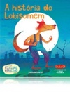 A história do Lobisomem (Coleção Folha Folclore Brasileiro para Crianças #19)