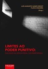 Limites ao poder punitivo: diálogos na ciência penal contemporânea