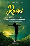 Reiki: uma aventura em busca do autoconhecimento - Técnicas de meditação