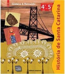 História De Santa Catarina - 4º Ou 5º Ano Do Ensino Fundamental