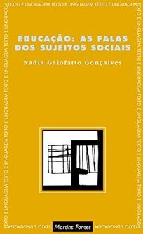 Educação: as Falas dos Sujeitos Sociais