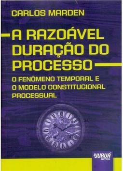 A Razoável Duração do Processo
