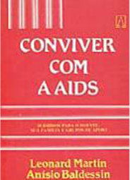 Conviver com a Aids: Subsídios Doente, Sua Família...