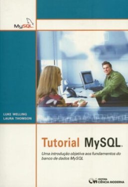 Tutorial MySQL: uma Introdução Objetiva aos Fundamentos do Banco...