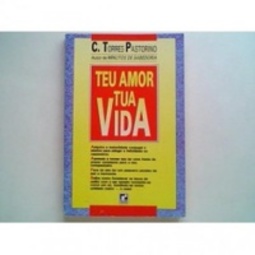Teu Amor, Tua Vida