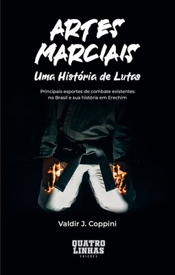 Artes marciais - Uma história de lutas