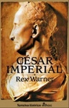 César Imperial (Narrativas Históricas edhasa)