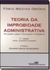 Teoria Da Improbidade Administrativa Ma Gestao Publica, Corrupcao, Ineficiencia
