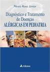 Diagnóstico e Tratamento de Doenças Alérgicas em Pediatria