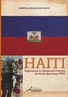 HAITI: SEGURANÇA OU DESENVOLVIMENTO NO I... ANOS 1990