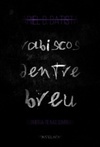 Rabiscos dentre breu