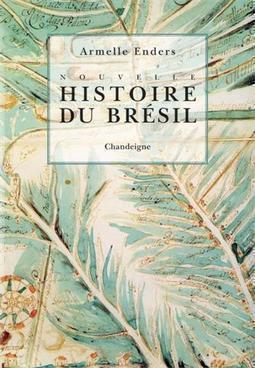 NOUVELLE HISTOIRE DU BRESIL