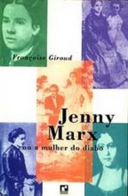 Jenny Marx ou a Mulher do Diabo