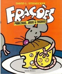Problemas, Jogos e Enigmas: Frações
