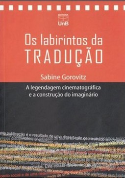 Os labirintos da tradução: a legendagem cinematográfica e a construção do imaginário