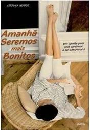 Amanhã Seremos Mais Bonitos