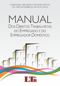 Manual dos direitos trabalhistas do empregado e do empregador doméstico