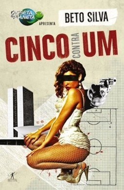 CINCO CONTRA UM