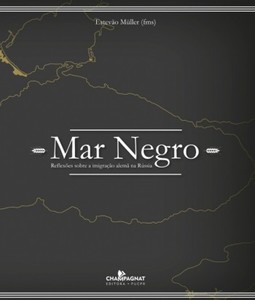 Mar negro: reflexões sobre a imigração alemã na Rússia