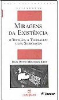 Miragens de Existência: o Tecelão, a Tecelagem e Sua Simbologia
