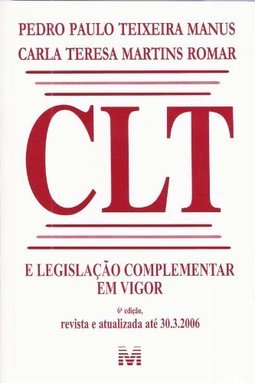 CLT e Legislação Complementar em Vigor