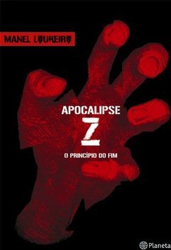 Apocalipse Z: O Princípio do Fim