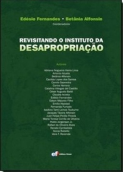 Revisitando o instituto da desapropriação