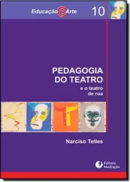 Pedagogia do Teatro e o Teatro de Rua