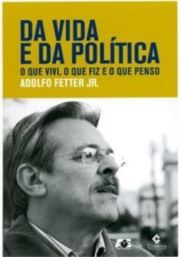 Da Vida e da Política #Único