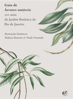 GUIA DE ARVORES NOTAVEIS: 200 ANOS DO JA...DE JANEIRO