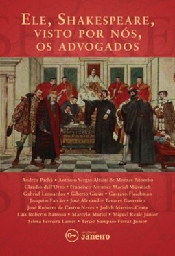 Ele, Shakespeare, visto por nós, os advogados