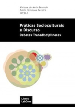 Práticas socioculturais e discurso (Estudos em Comunicação)