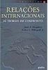 Relações Internacionais: as Teorias em Confronto - IMPORTADO