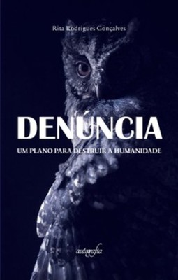 Denúncia: um plano para destruir a humanidade