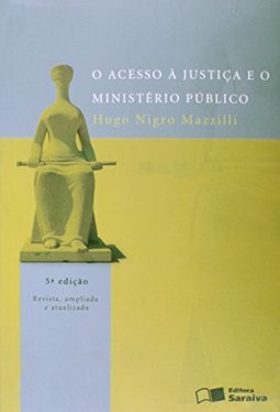 O Acesso À Justica e o Ministerio Publico