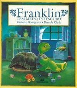 Franklin Tem Medo do Escuro