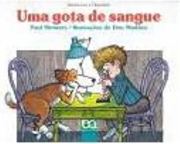Gota de Sangue, Uma