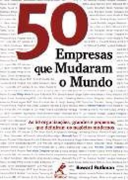 50 Empresas que Mudaram o Mundo