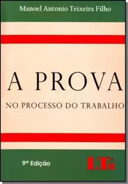 Prova No Processo Do Trabalho, A