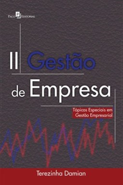 Gestão de empresa: tópicos especiais em gestão empresarial