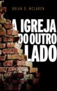 A Igreja Do Outro Lado