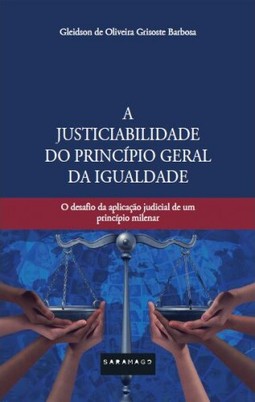 A justiciabilidade do princípio geral da igualdade