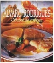 A Cozinha de Álvaro Rodrigues: Sabor de Festa